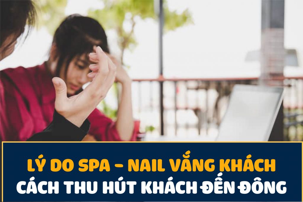 Làm sao để thu hút khách hàng đến Spa?