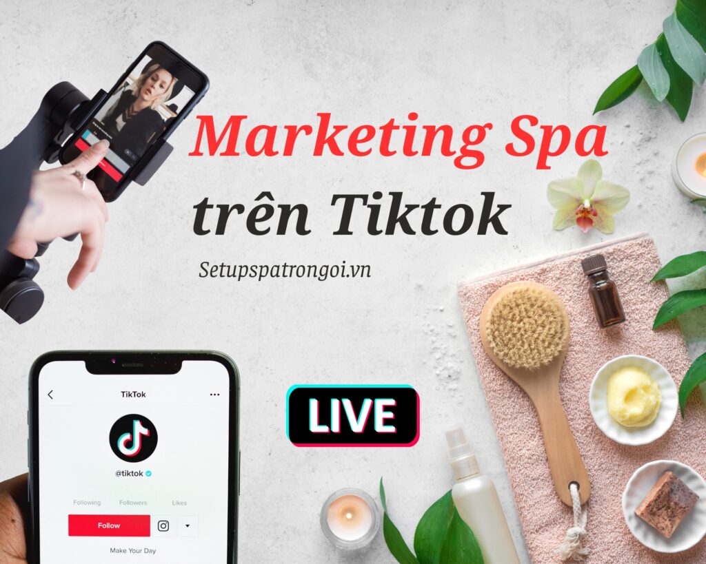 marketing Spa trên tiktok